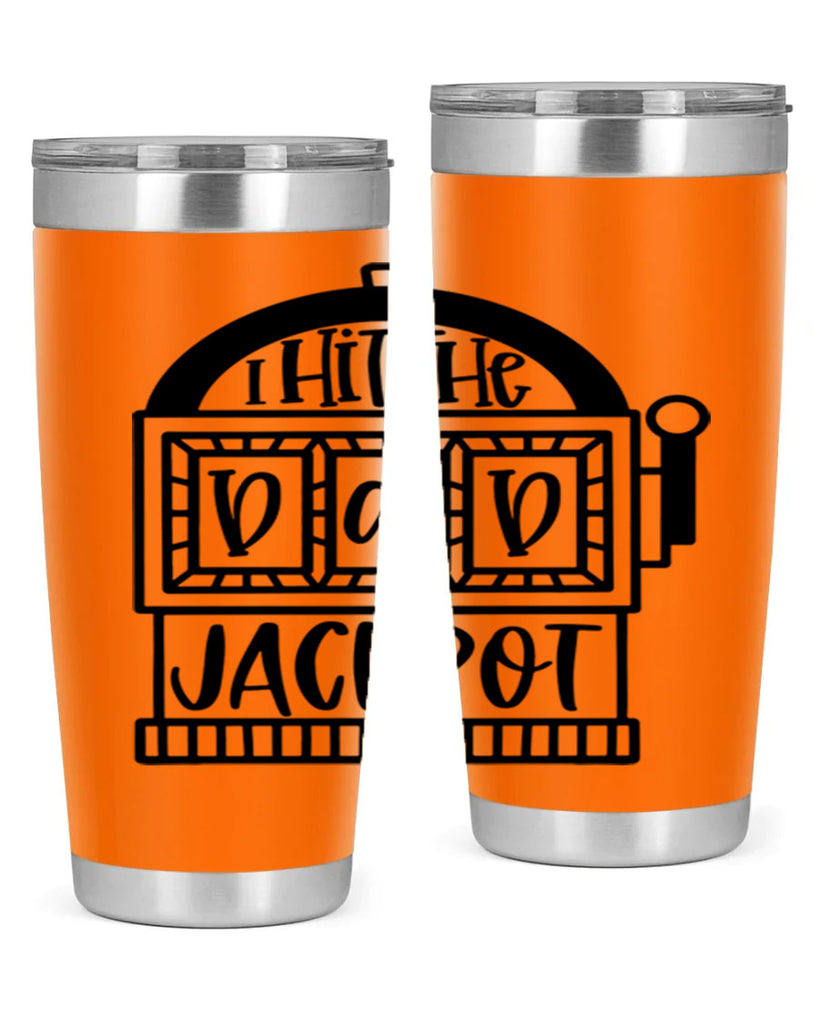 i hit the dad jackpot 43#- fathers day- Tumbler