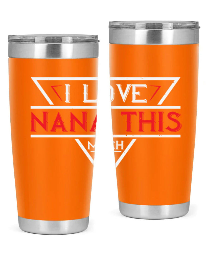 i love NANA THIS MUCH 25#- grandma - nana- Tumbler