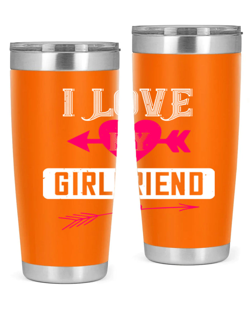 i love my girlfriend 54#- valentines day- Tumbler