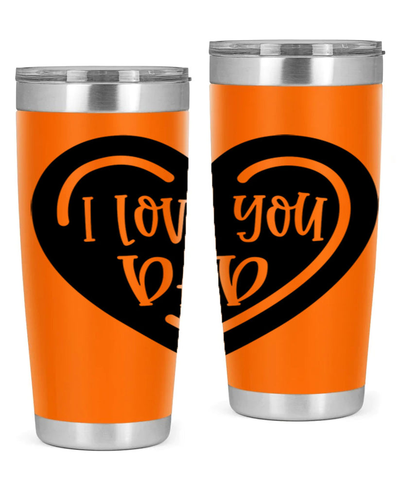 i love you dad 41#- fathers day- Tumbler