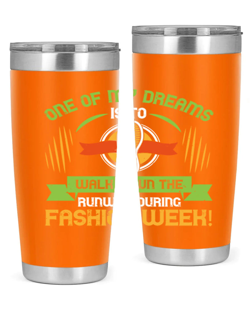 one of my dreams is to walk down the runway during fashion week 33#- walking- Tumbler