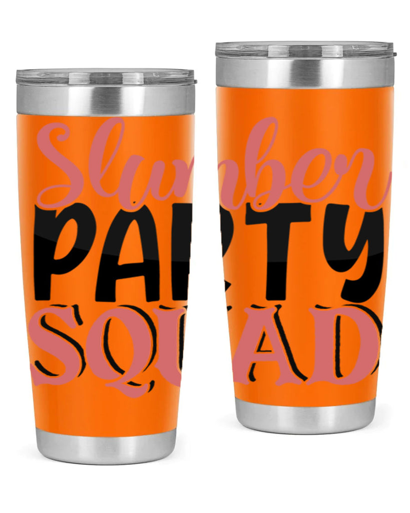 slumber party squad Style 43#- Best Friend- Tumbler