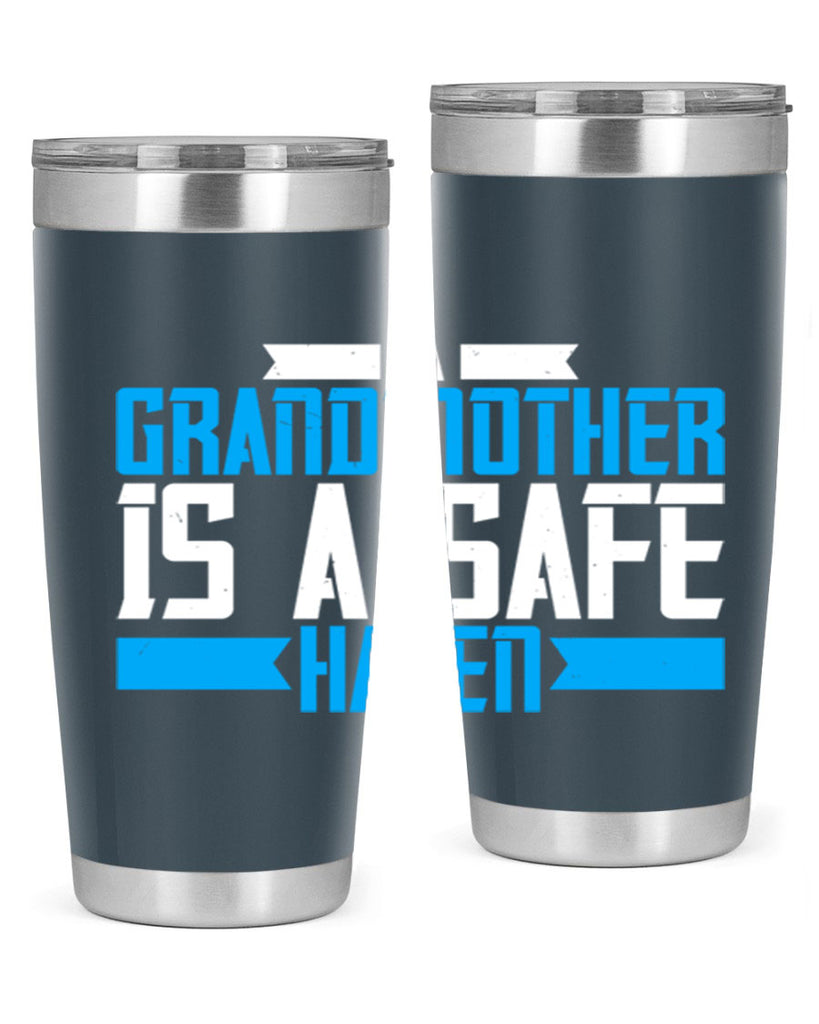 A Grandmother is a safe haven 42#- grandma - nana- Tumbler