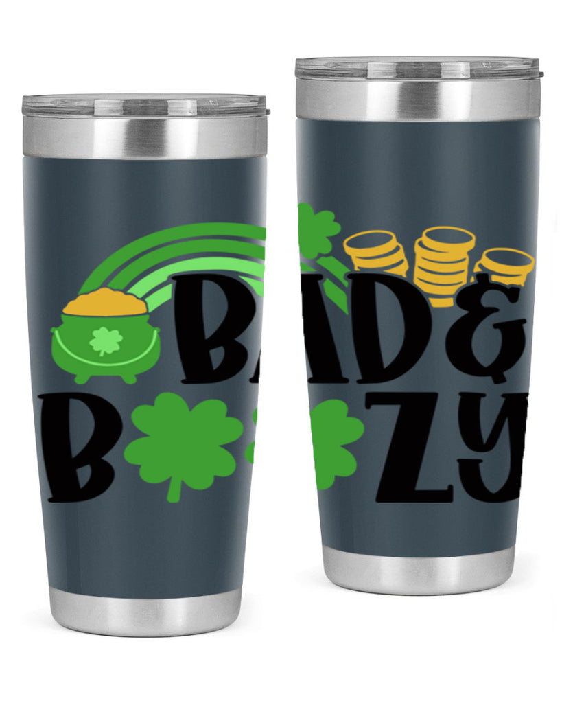 Bad Boozy Style 105#- St Patricks Day- Tumbler