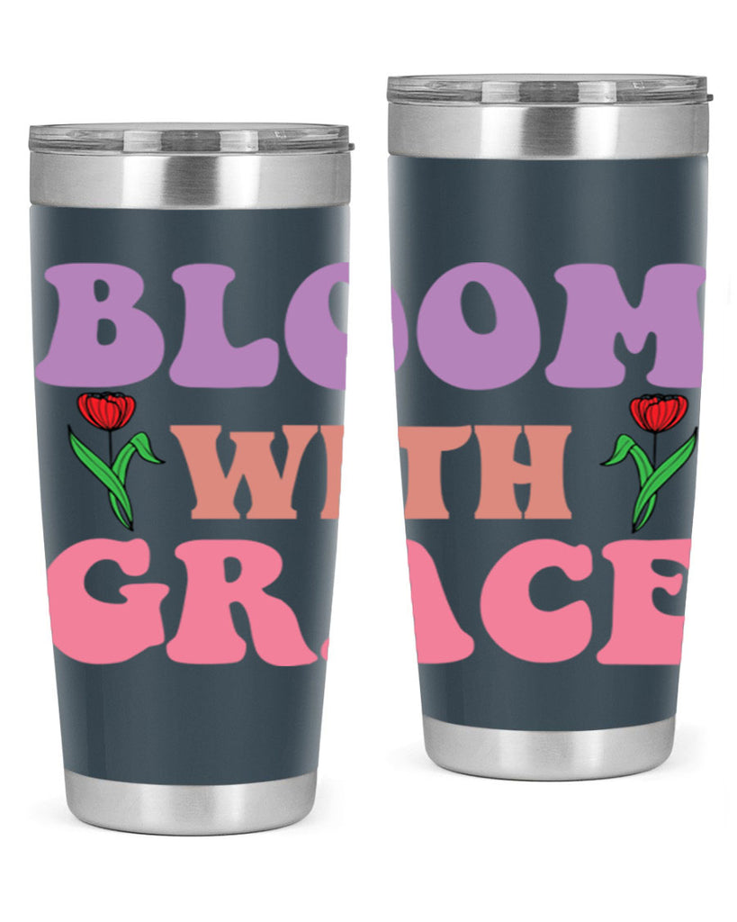 Bloom with Grace  90#- spring- Tumbler