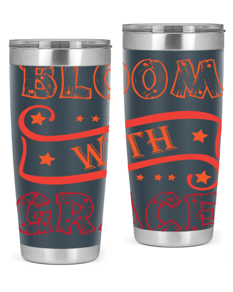 Bloom with grace  89#- spring- Tumbler