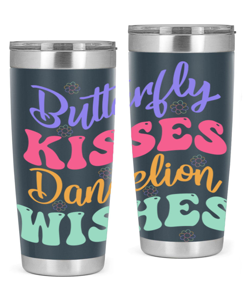 Butterfly kisses dandelion wishes96#- spring- Tumbler