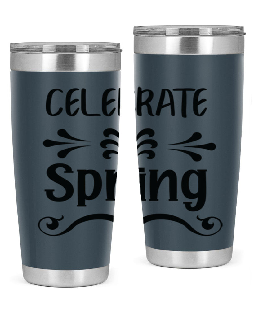 Celebrate Spring 100#- spring- Tumbler