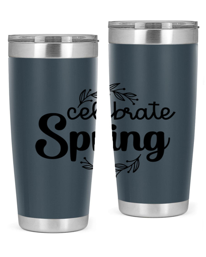 Celebrate spring  106#- spring- Tumbler