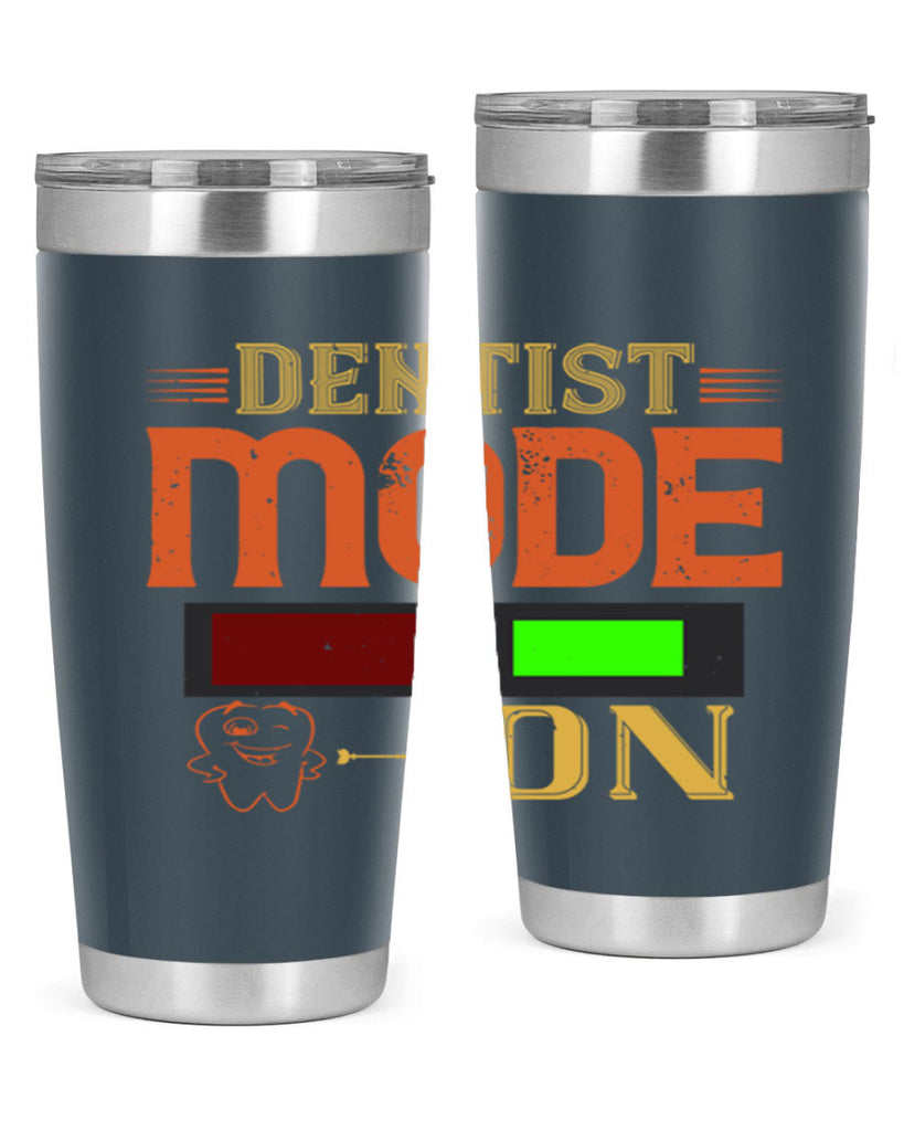 Dentist mode on Style 44#- dentist- tumbler