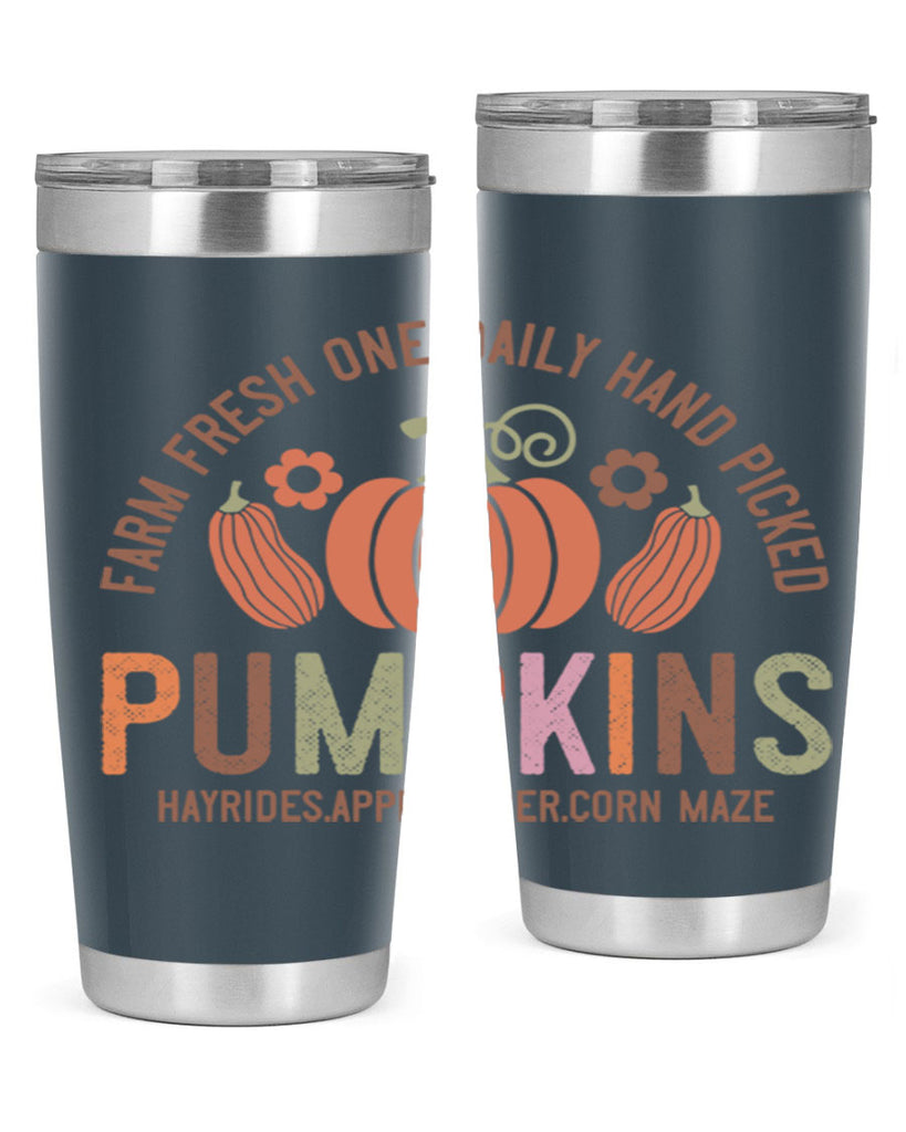 Farm Fresh One Daily Hand Picked Pumpkins Hayrides Apple Cider Corn Maze 172#- fall- Tumbler