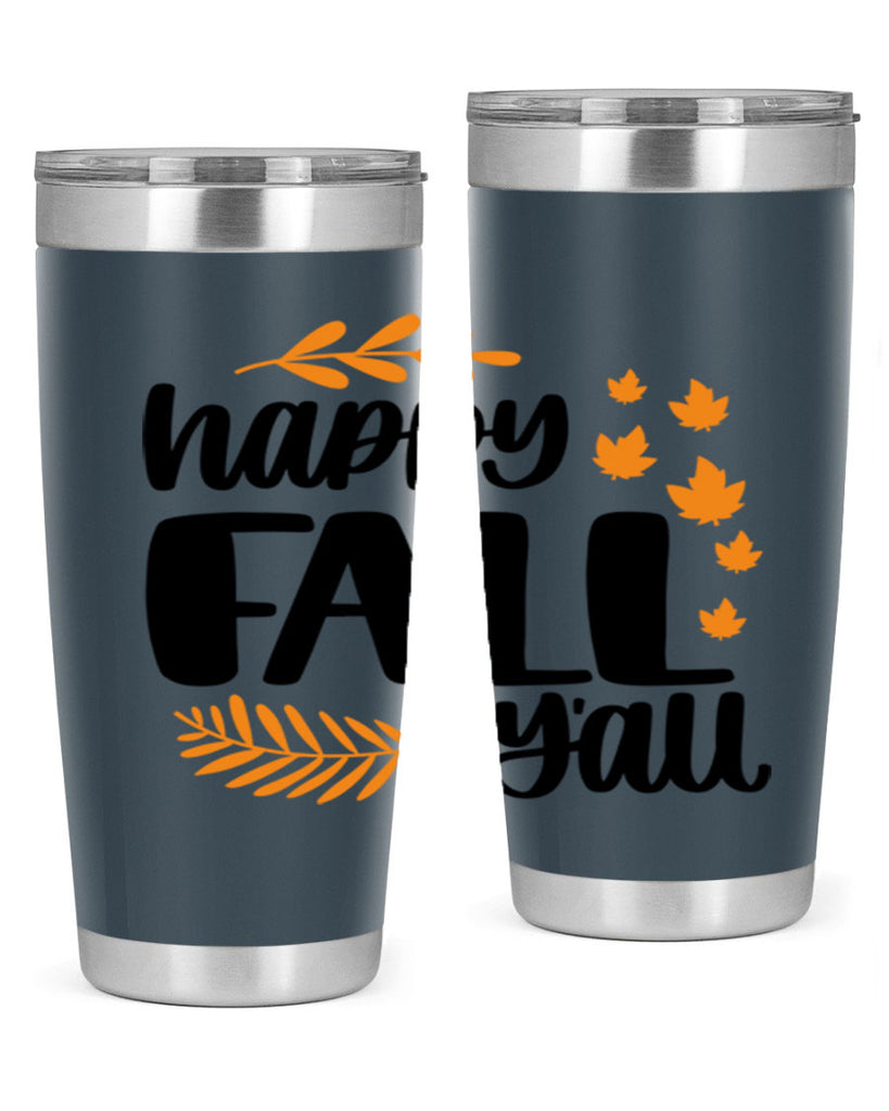 Happy Fall Yall 490#- fall- Tumbler