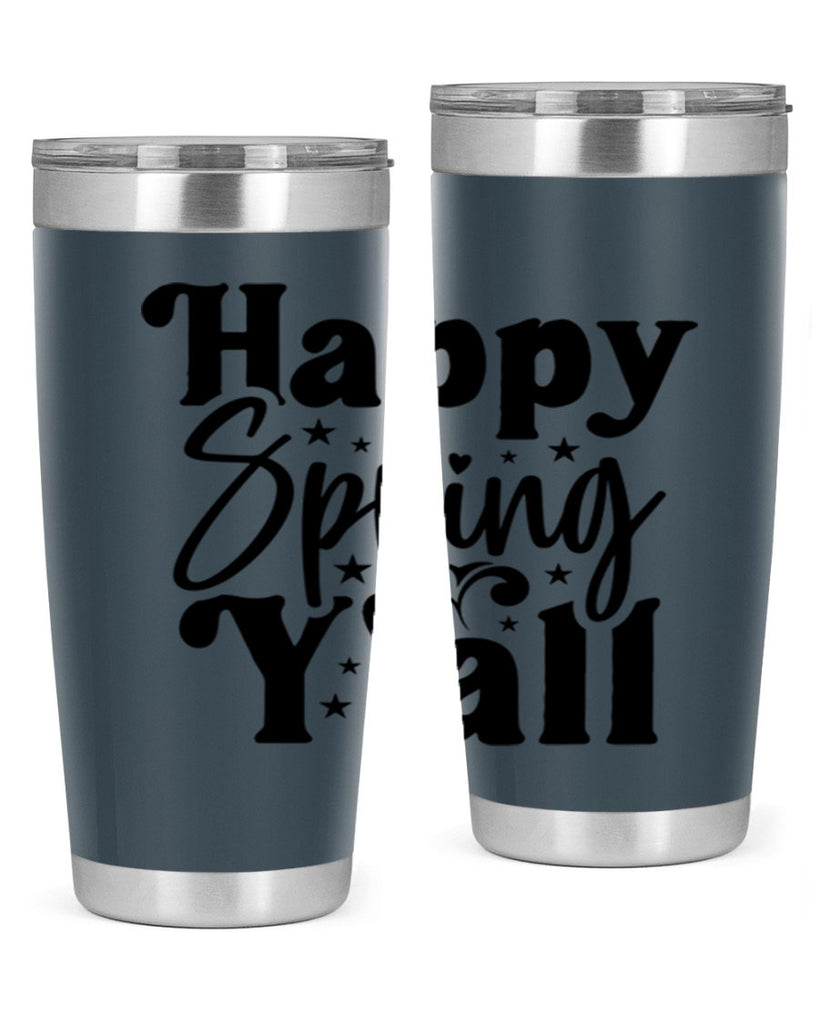 Happy Spring Y'all 164#- spring- Tumbler