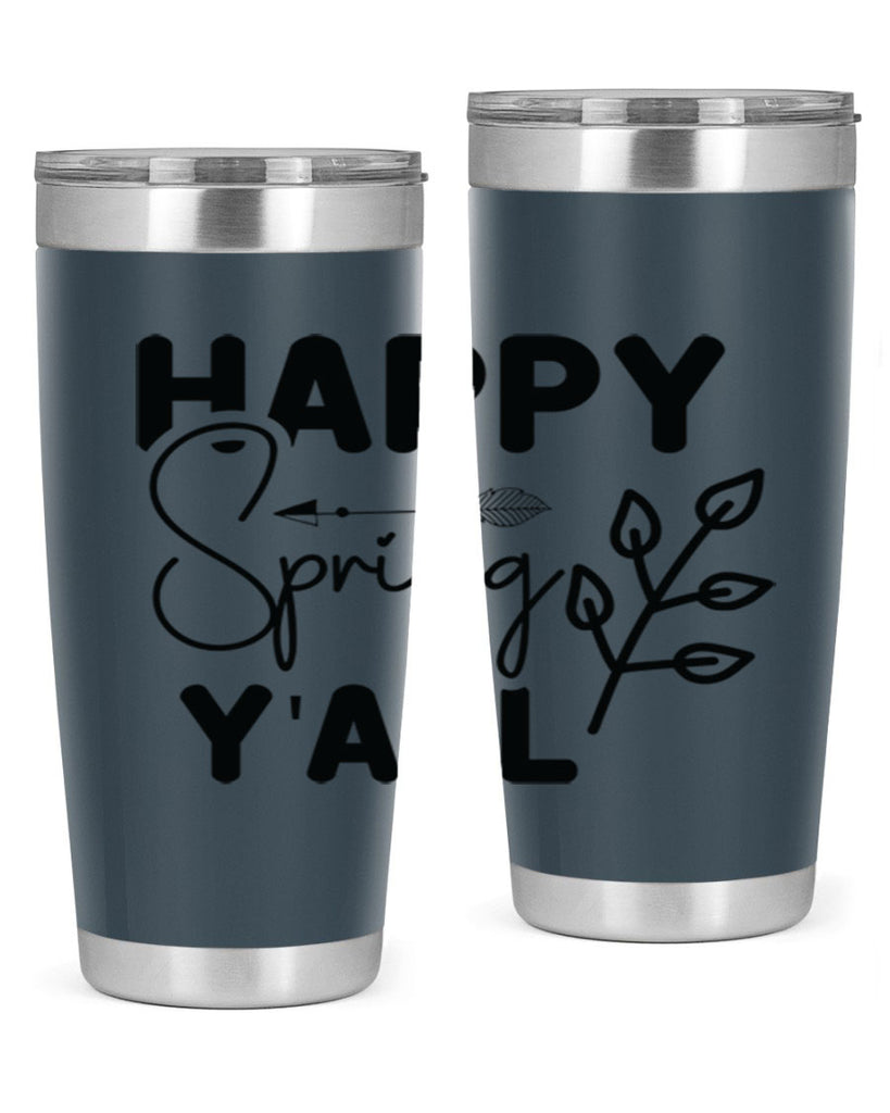 Happy Spring Yall 170#- spring- Tumbler