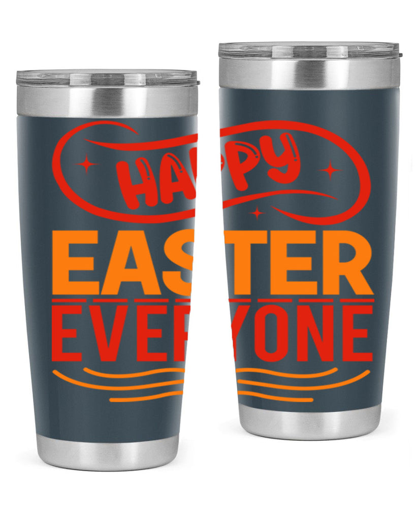 Happy easter everyone 155#- spring- Tumbler