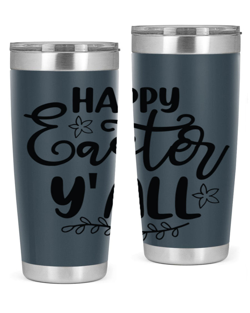 Happy easter yall  177#- spring- Tumbler