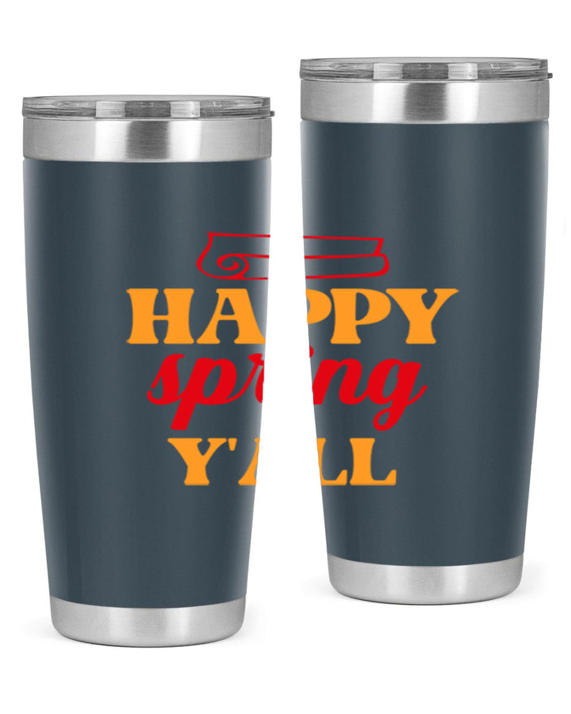 Happy spring y'all 166#- spring- Tumbler