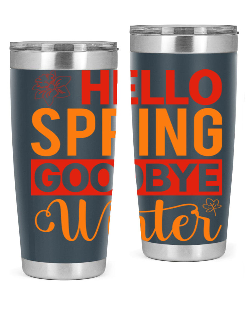 Hello spring goodbye winter 197#- spring- Tumbler