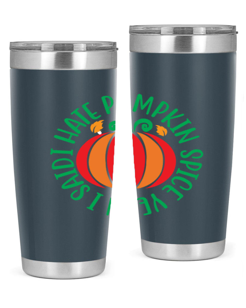 Ihatepumpkinspiceyeah 343#- fall- Tumbler