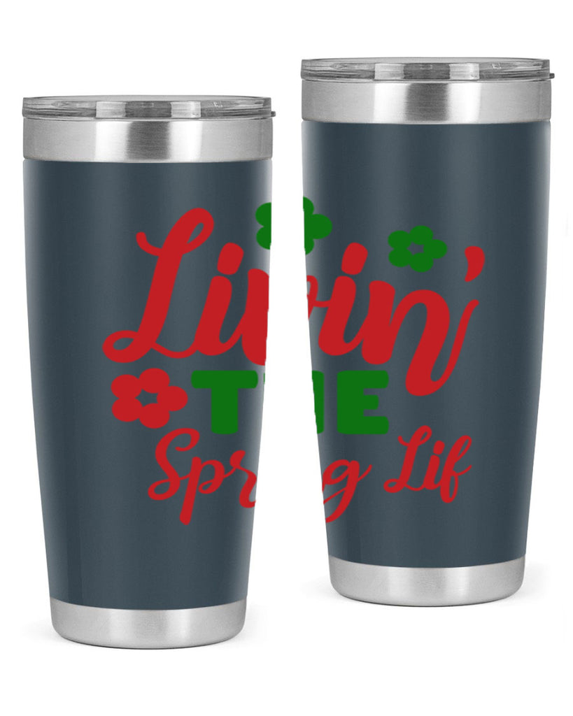 Livin the Spring Lif 317#- spring- Tumbler