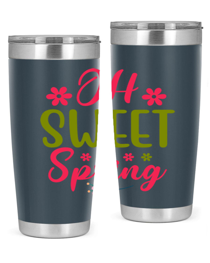 Oh Sweet Spring 370#- spring- Tumbler