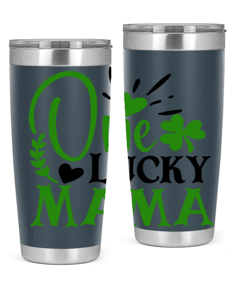 One Lucky Mama Style 148#- St Patricks Day- Tumbler
