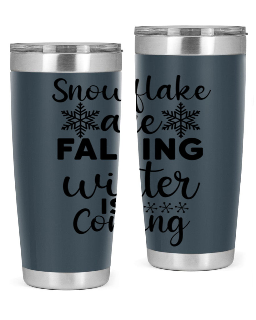 Snowflake Are Falling Winter Is 375#- winter- Tumbler
