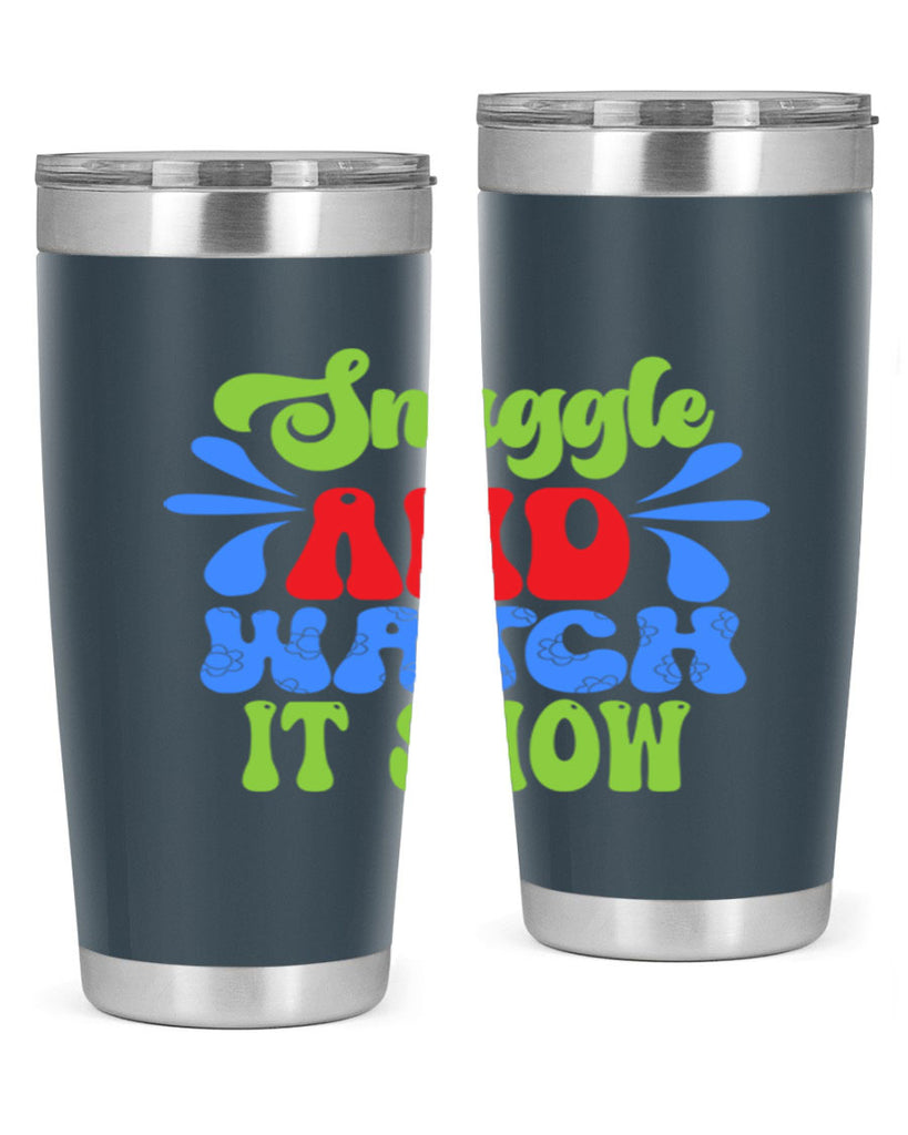 Snuggle and watch it snow 378#- winter- Tumbler