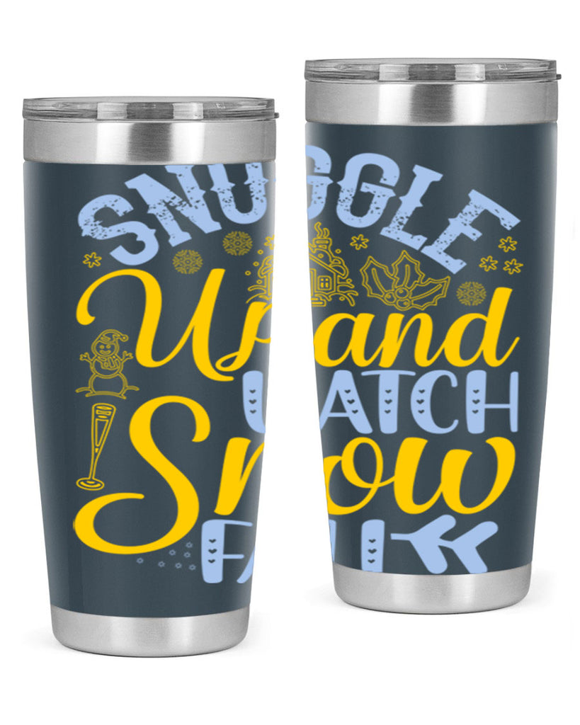 Snuggle up and watch snow fall385#- winter- Tumbler