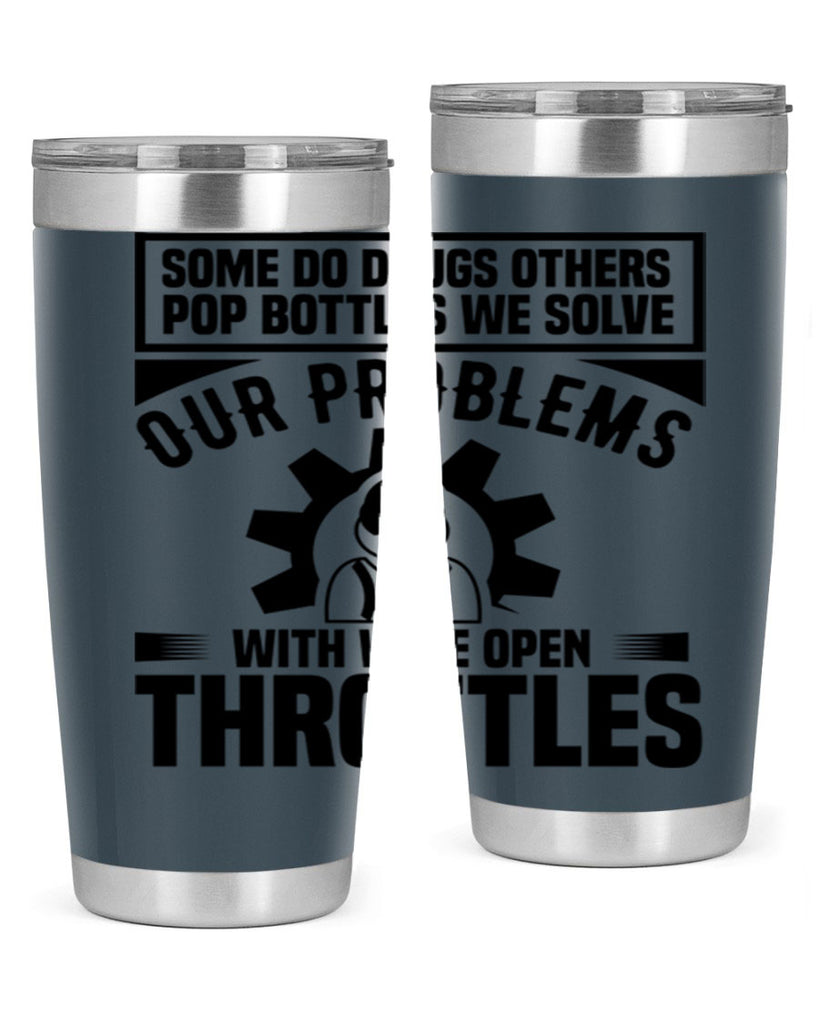 Some Do Drugs Others Style 4#- engineer- tumbler