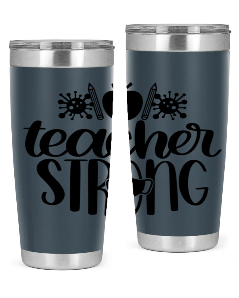Teacher Strong Style 47#- teacher- tumbler