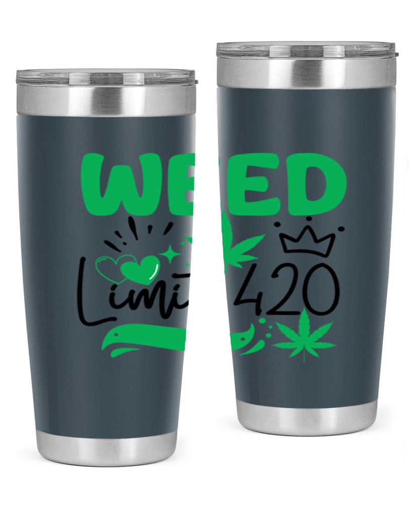 Weed Limit 420 295#- marijuana- Tumbler