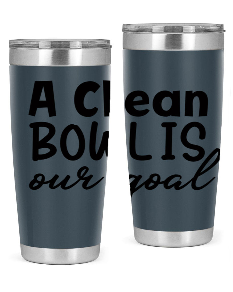 a clean bowl is our goal 93#- bathroom- Tumbler