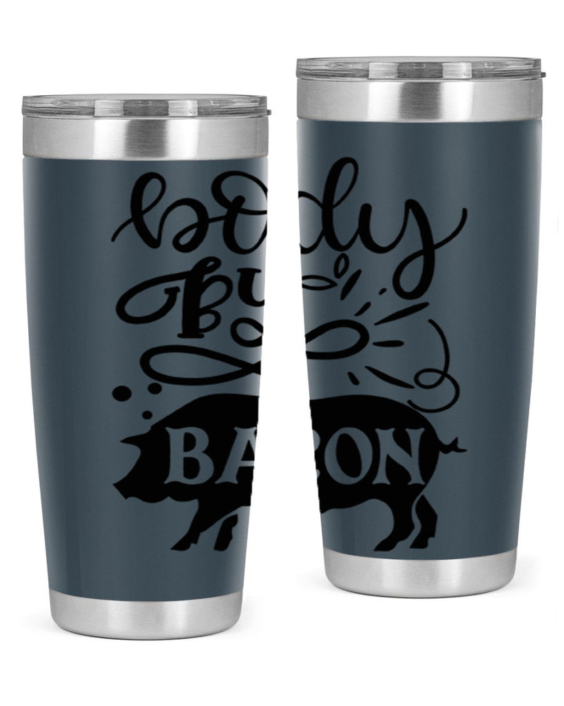 body by bacon 119#- kitchen- Tumbler