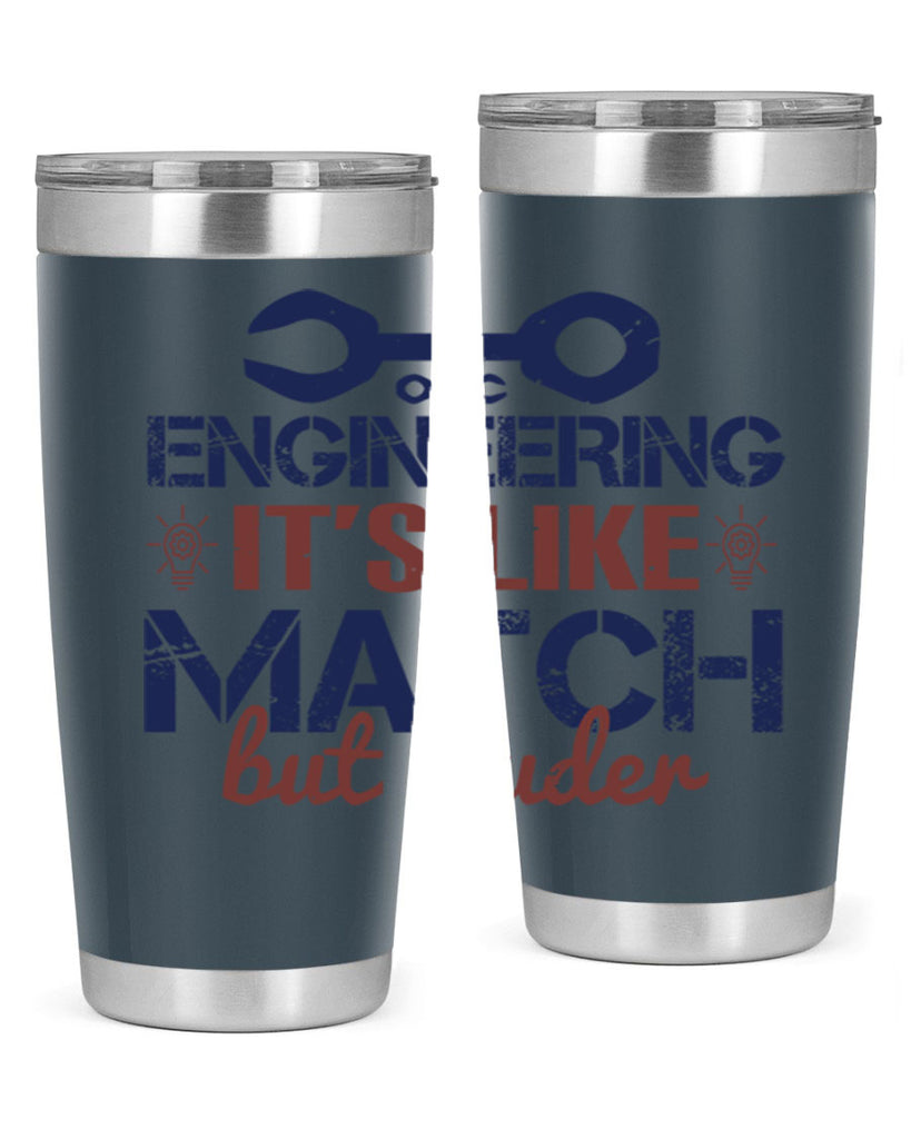 engineering its like match but louder Style 59#- engineer- tumbler