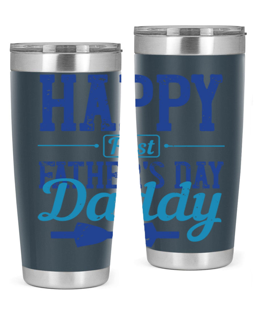 happy first fathers day daddy 210#- fathers day- Tumbler