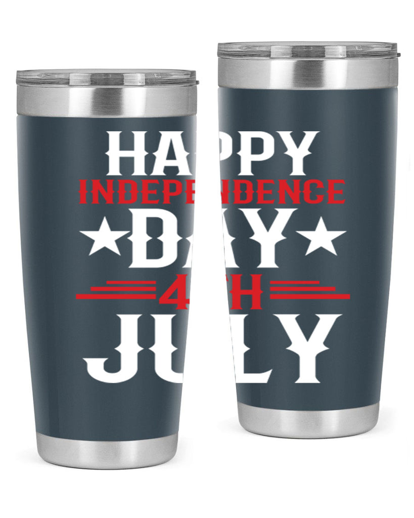 happy independence day th july Style 104#- Fourt Of July- Tumbler