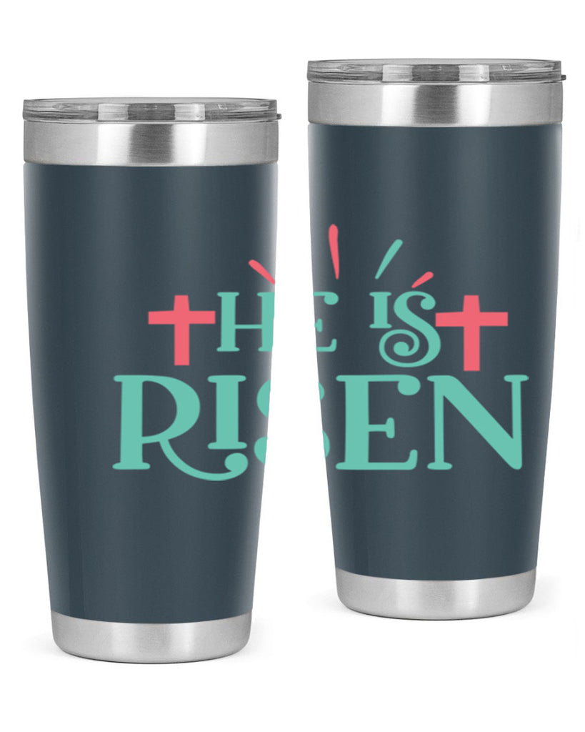 he is risen 118#- easter- Tumbler