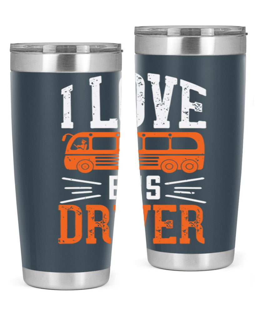 i love bus driver Style 30#- bus driver- tumbler