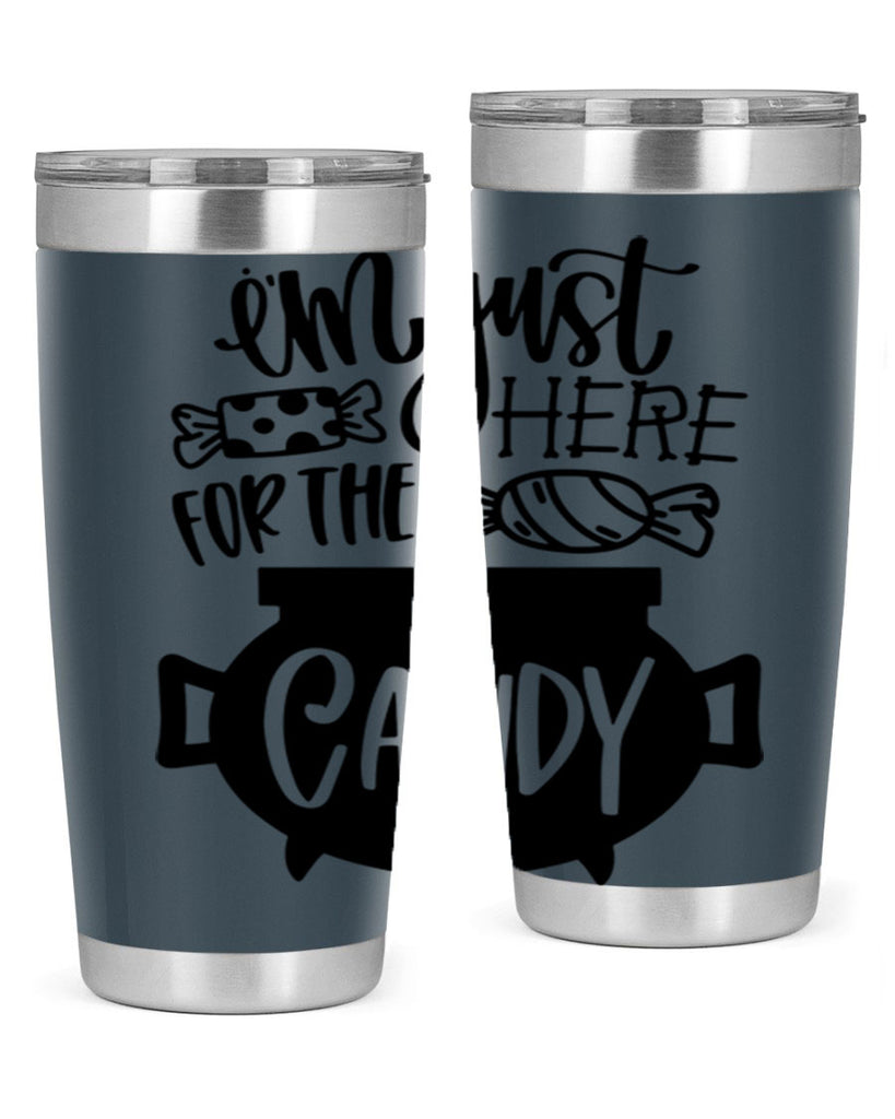 im just here for the candy 52#- halloween- Tumbler