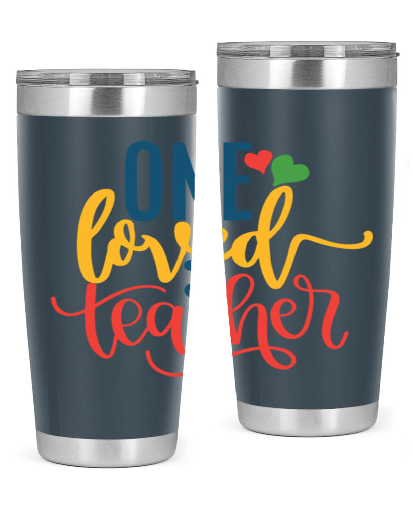 one loved teacher Style 165#- teacher- tumbler