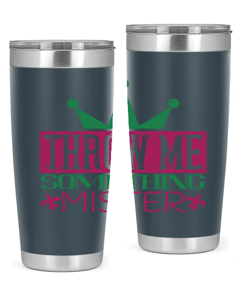 throw me something mister 33#- mardi gras- Tumbler