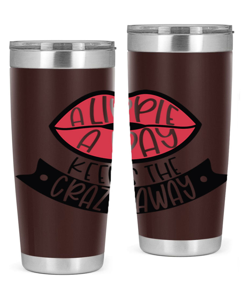 A Lippie A Day Keeps The Crazy Away Style 149#- make up- Tumbler