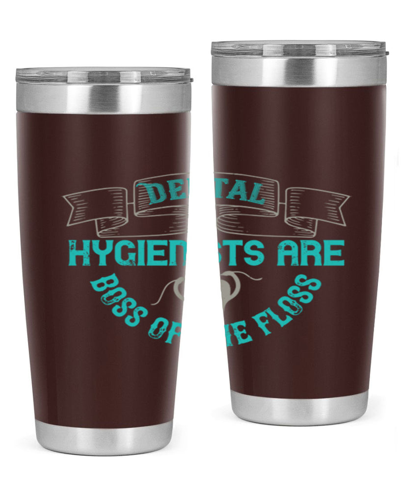 Dental hygienists are Style 48#- dentist- tumbler