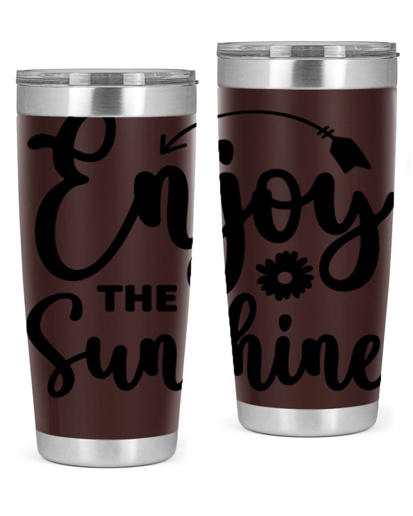 Enjoy The Sunshine134#- spring- Tumbler