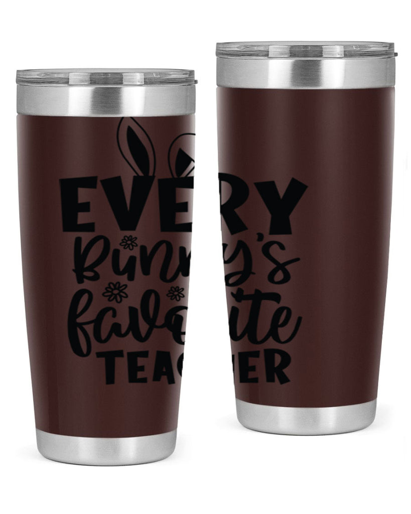Every bunnys favorite teacher  135#- spring- Tumbler