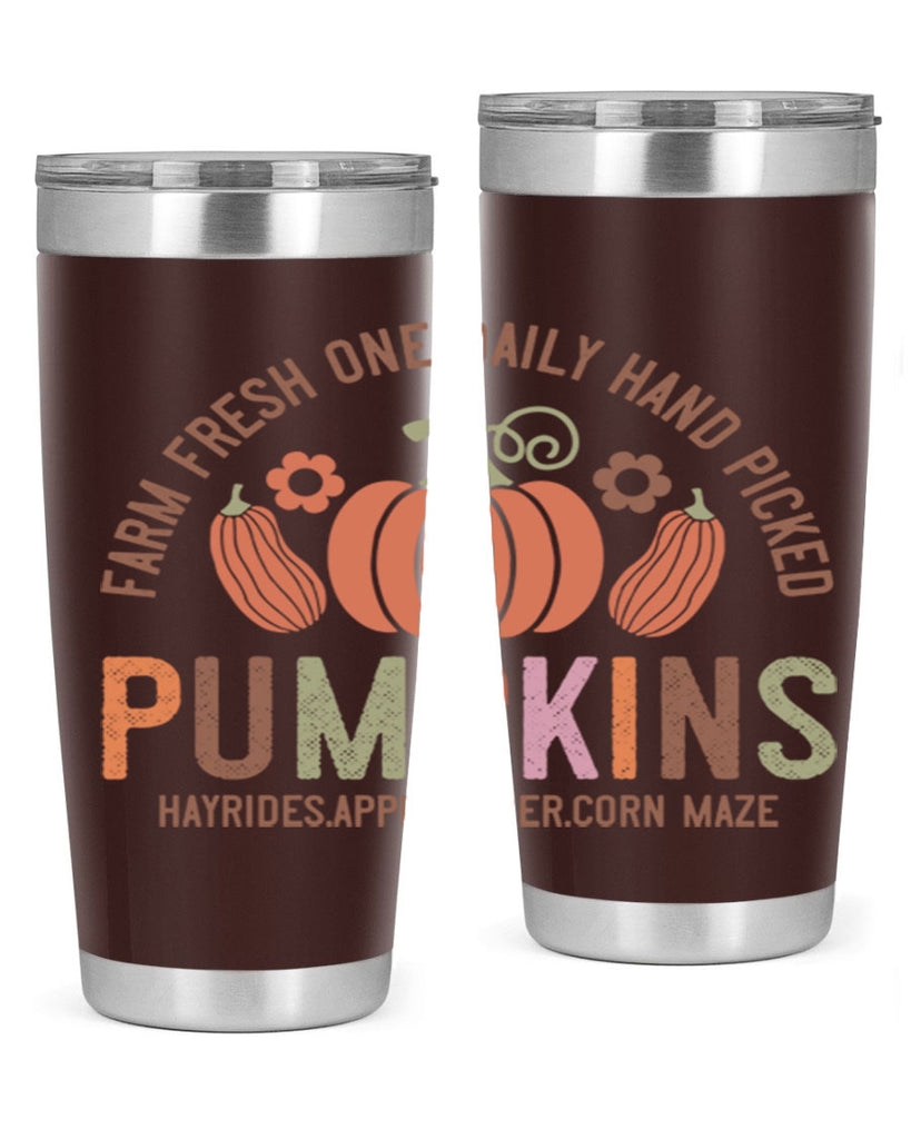 Farm Fresh One Daily Hand Picked Pumpkins Hayrides Apple Cider Corn Maze 172#- fall- Tumbler