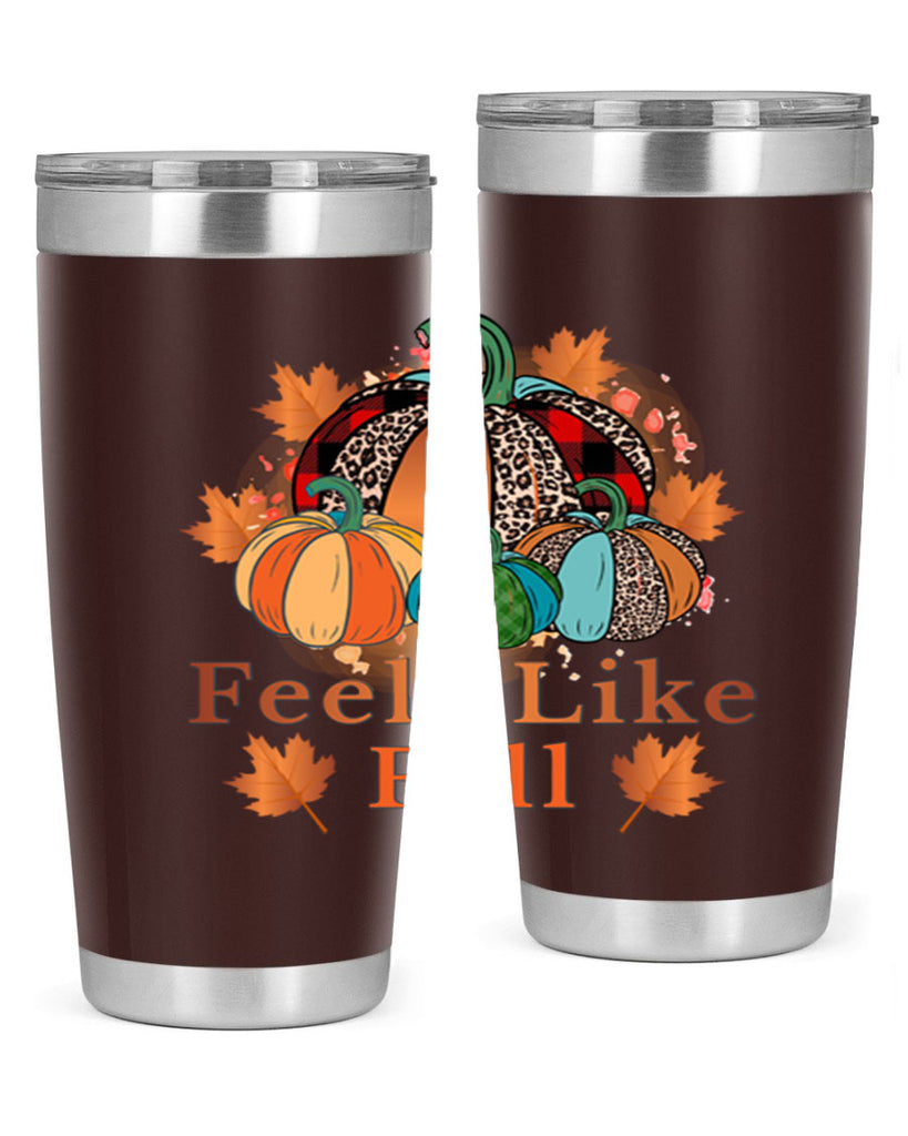 Feels Like Fall 183#- fall- Tumbler