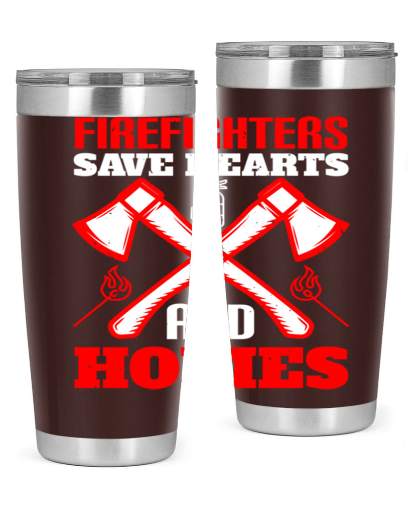 Firefighters save hearts and homes Style 72#- fire fighter- tumbler