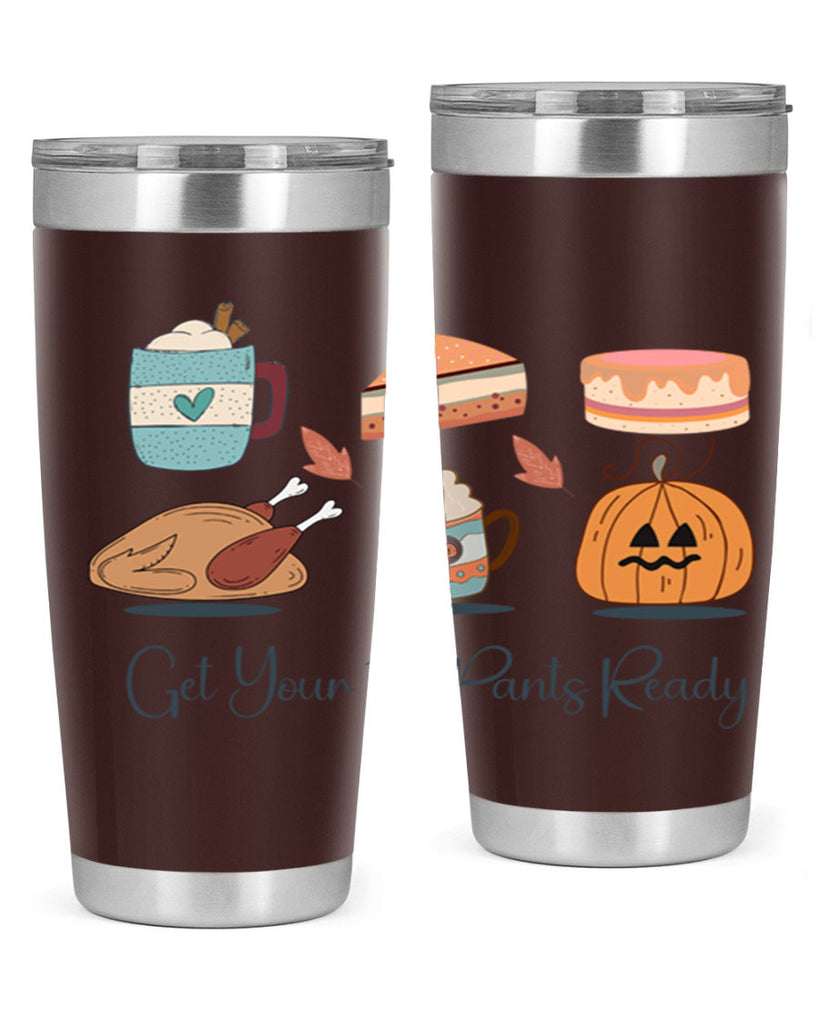 Get Your Fat Pants Ready 193#- fall- Tumbler